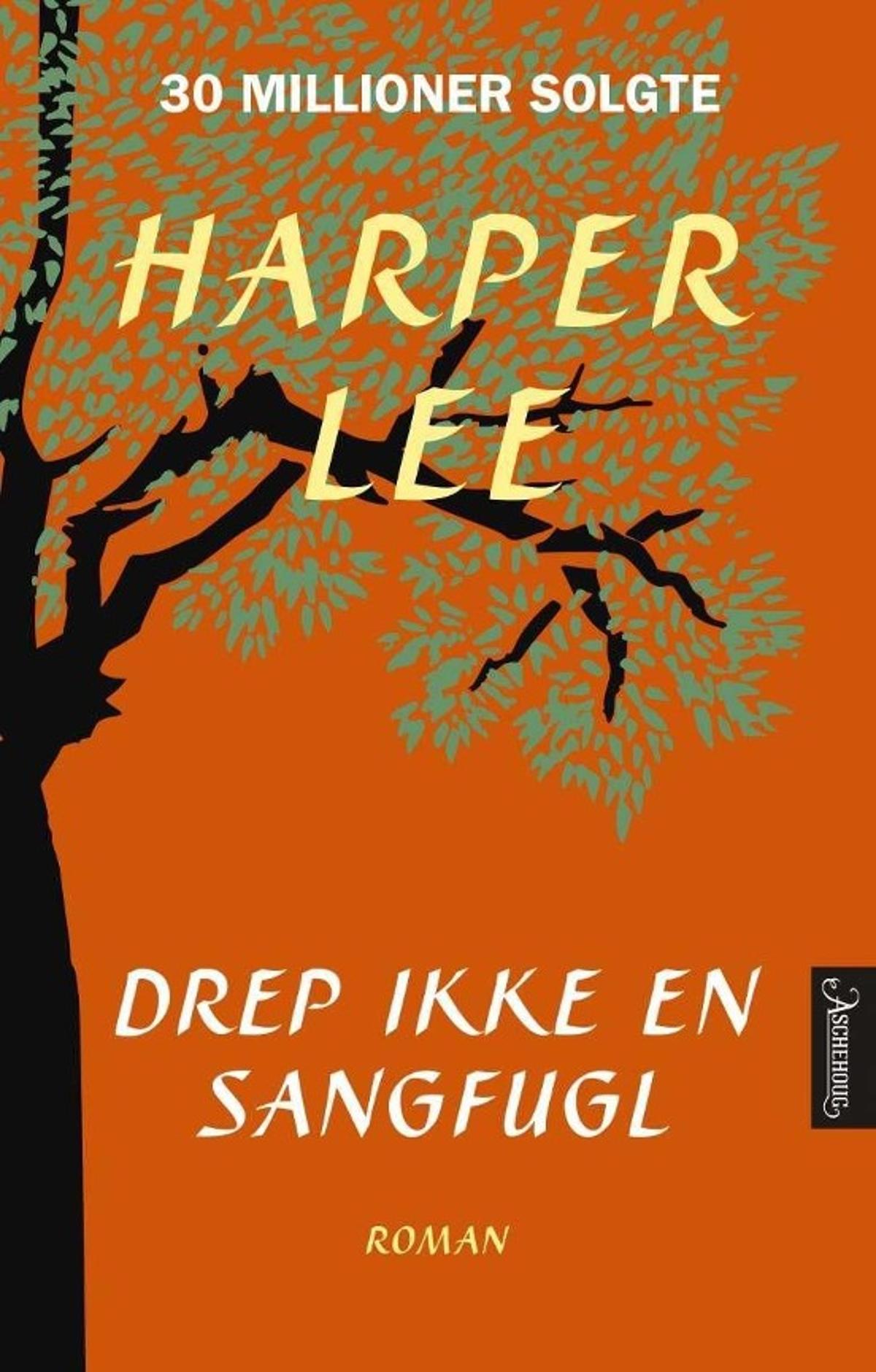 Bokomslaget til Drep ikke en sangfugl av Harper Lee